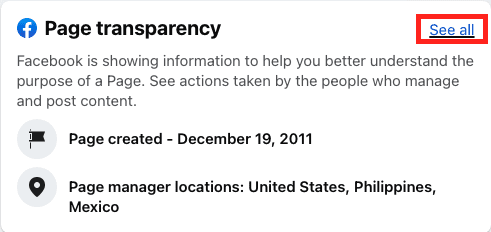 Screenshot of facebook's "page transparency" section showing page creation date as december 19, 2011, and page manager locations in the united states, philippines, and mexico.